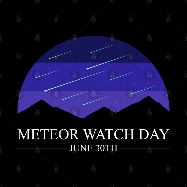 Meteor Watch Day ✅ June 30th ✅ by Sachpica