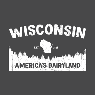 Wisconsin, Midwest State Motto T-Shirt