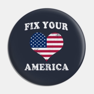 Fix Your Heart America Pin