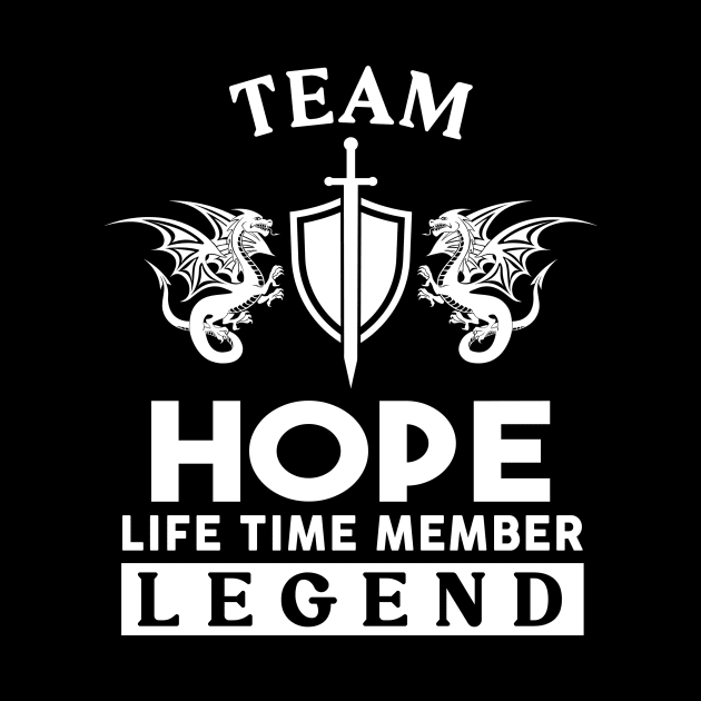 Hope Name T Shirt - Hope Life Time Member Legend Gift Item Tee by unendurableslemp118