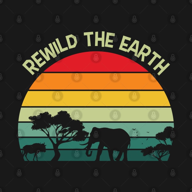 Rewild the Earth by busines_night