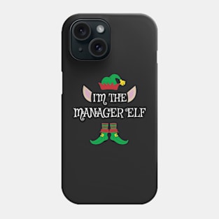 I'm The Manager Christmas XMas Elf Phone Case