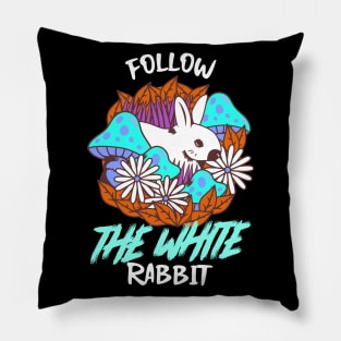 Follow The White Rabbit / Magic Mushrooms / Magic Roots Pillow