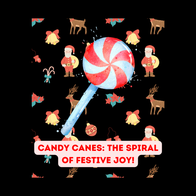 Life's a Jolly Jingle with Candy Canes! by Tee Trendz