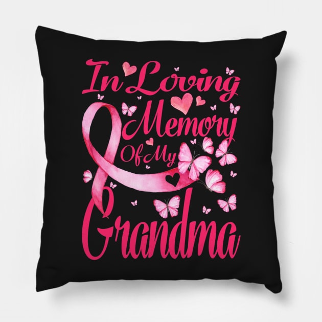 In Loving Memory Of My Grandma Breast Cancer Awareness Pillow by CarolIrvine