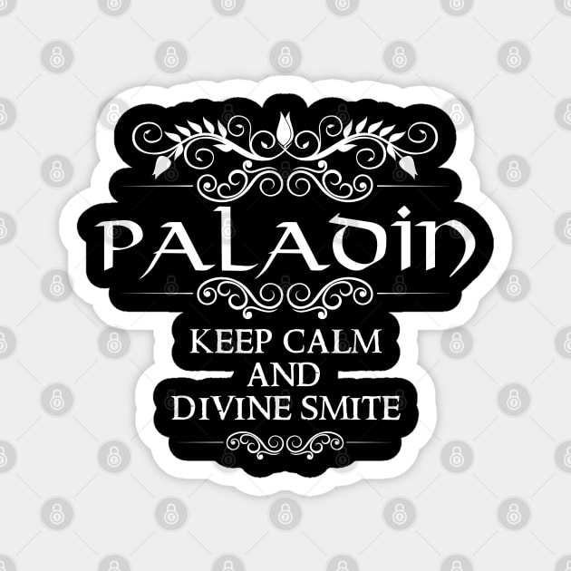 "Keep Calm And Divine Smite" DnD Paladin Quote Magnet by DungeonDesigns