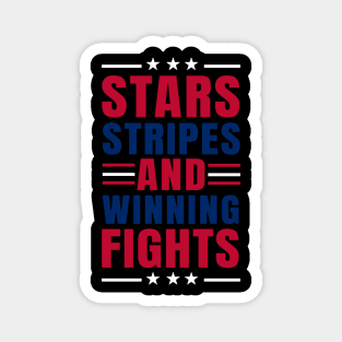 Stars Stripes and Winning Fights Magnet