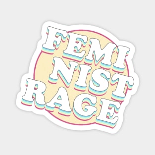 FEMINIST RAGE! Magnet