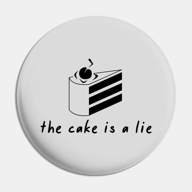 The cake is a lie Pin by fandemonium