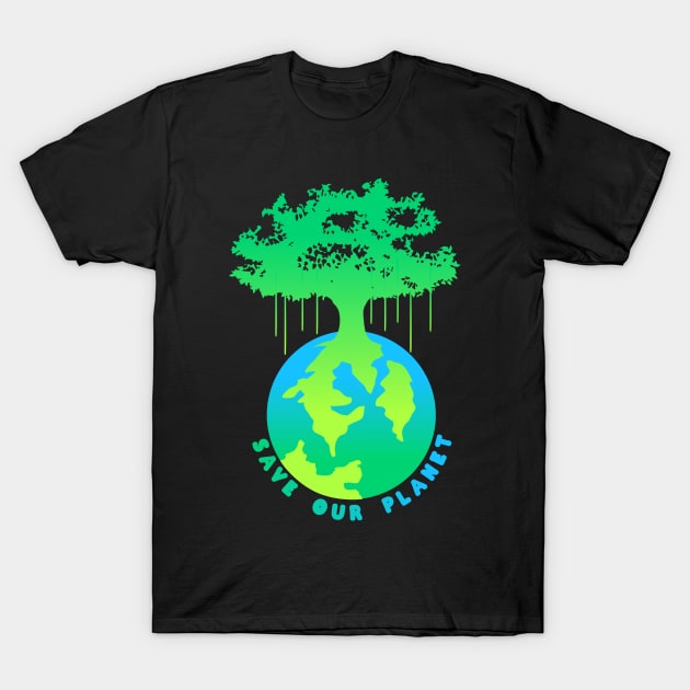 Save The Earth Day T-Shirt Save The Earth Day T-Shirt