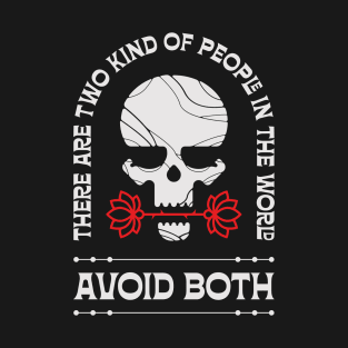 Two kind of people T-Shirt