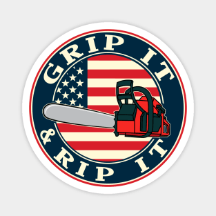 Chainsaw American Flag Grip It and Rip It Magnet