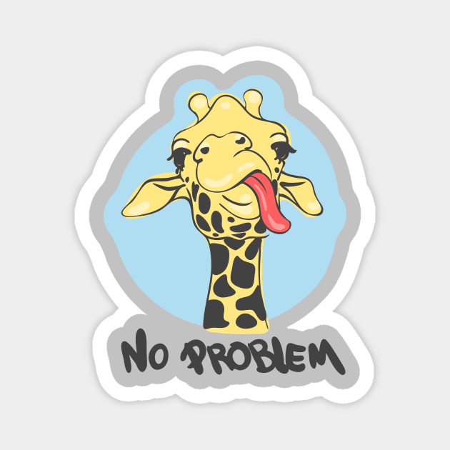 No problem derpy giraffe Magnet by Bonky