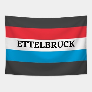 Ettelbruck City in Luxembourg Flag Tapestry