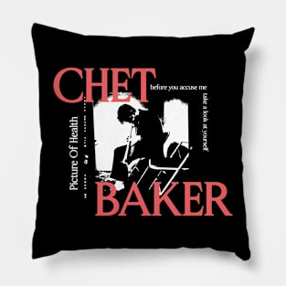 CHET BAKER - PICTURE OF HEALTH Pillow