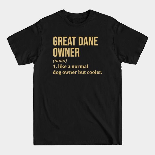 Disover Great Dane - Great Dane - T-Shirt