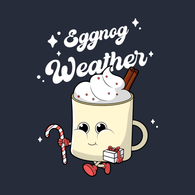 Eggnog Weather by CANVAZSHOP