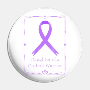 Daughter of a Crohn’s Warrior Pin