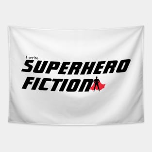 I write Superhero Fiction, male superhero Tapestry