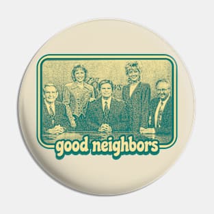 Good Neighbors Pin