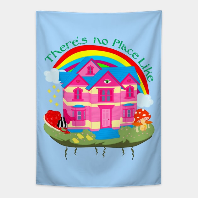 There's No Place Like Home Tapestry by Brunaesmanhott0