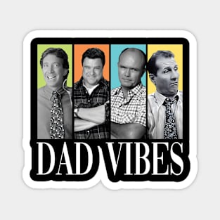 Retro 90’s Dad Vibes Sitcom Father's Vibes, Best Dad Ever, Happy Fathers Day Papa Vibes, Retro Dada Magnet