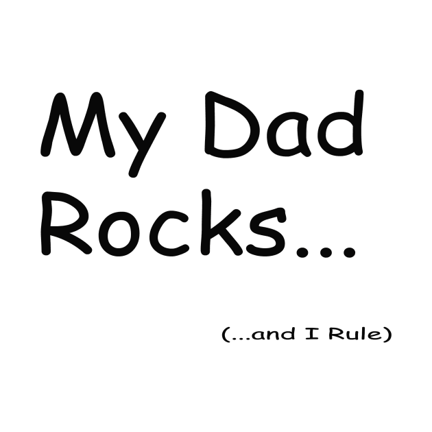 My Dad Rock by VersatileCreations2019