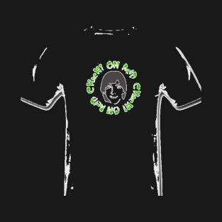 T Shirts By Chachi On Acid Teepublic