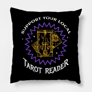 Support Your Local Tarot Card Reader (purple) Pillow