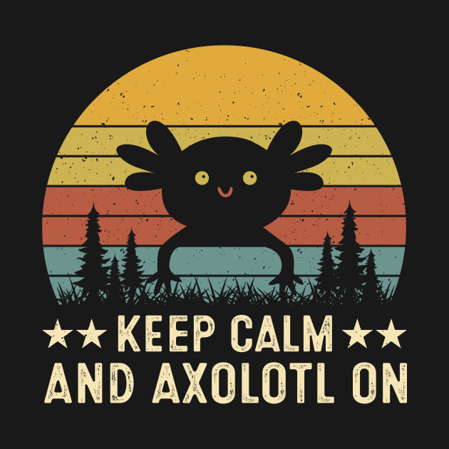 Keep Claim And Axolotl On Retro by LolaGardner Designs