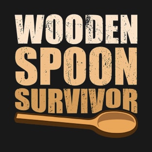 Wooden Spoon Survivor - Funny Gift T-Shirt