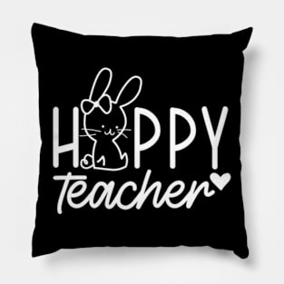 Hoppy Teacher | Teacher Easter | Easter Bunny | Happy Easter | Teacher Life Pillow