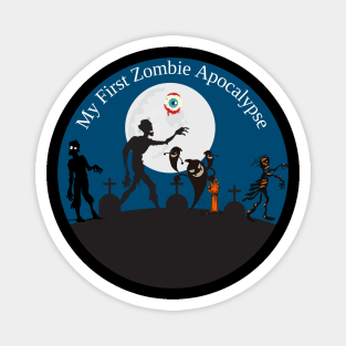 My First Zombie Apocalypse Magnet