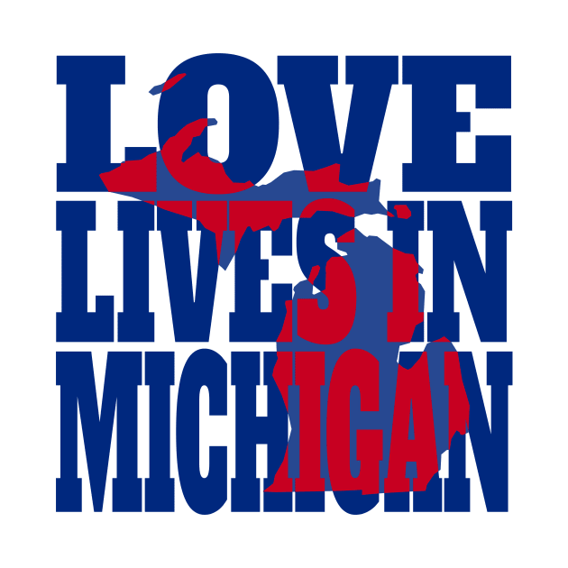 Love Lives in Michigan by DonDota