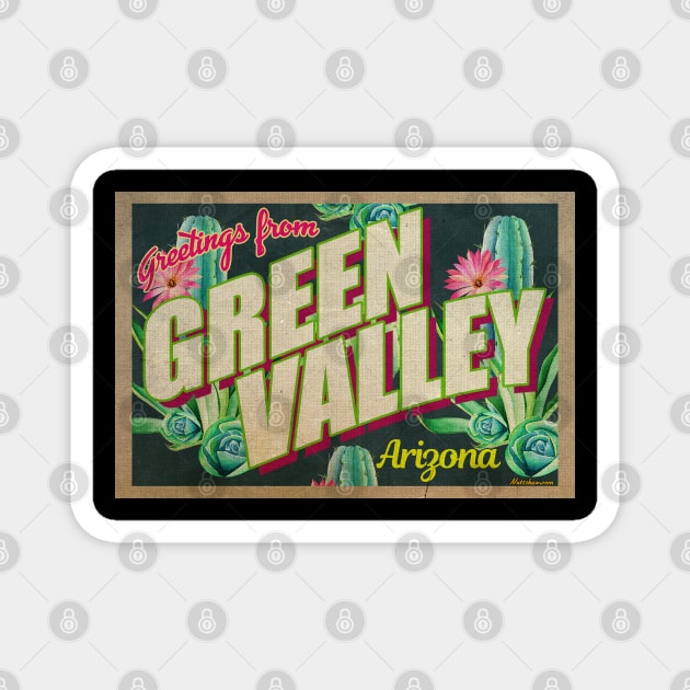 Greetings from Green Valley, Arizona Magnet by Nuttshaw Studios