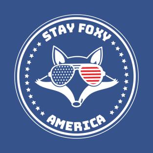 4th of July Stay Foxy America Patriotic Fox T-Shirt