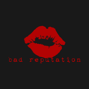 Bad Reputation- Joan Jett T-Shirt