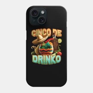 Cinco De Drinko Cinco De Mayo Bachelorette Mexican Party Phone Case