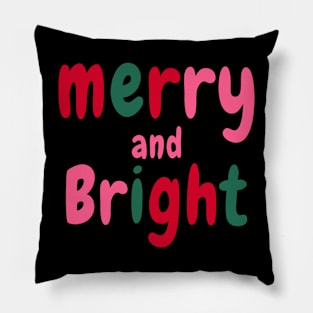 Merry and Bright  for women Pillow