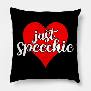 Im Just Speechie - Vintage Retro SLP Shirt for Speech Therapist  2 Pillow