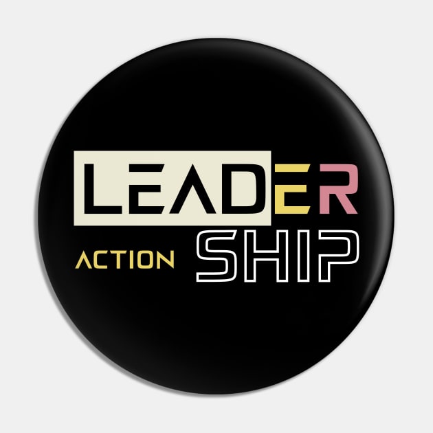 Leadership Pin by T-Shirt Attires