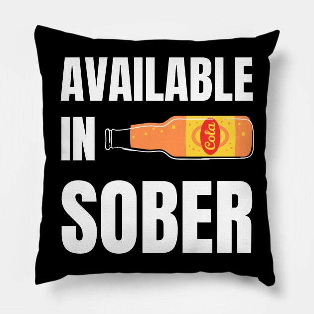 Also Available In Sober Pillow by Artmmey