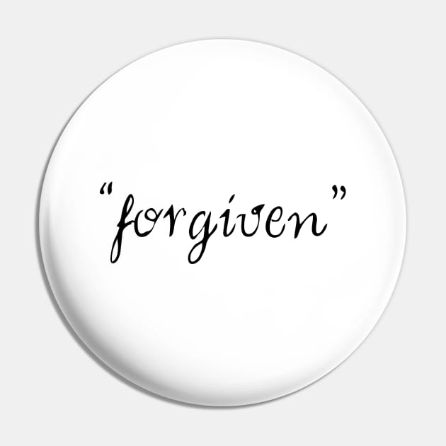Forgiven Pin by Dhynzz