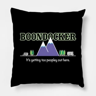 Boondocking - It's getting too peopley out here. Pillow