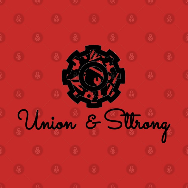 Union and Strong, labor day holiday, labor day 2020, labor day for real american workers, labor day party, by BaronBoutiquesStore