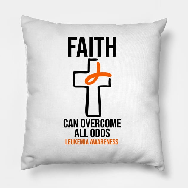 Leukemia Awareness - Faith Can Overcome All Odds Pillow by BDAZ