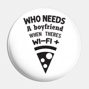 WIFI Internet Boyfriend Pin