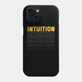 Intuition typography Phone Case