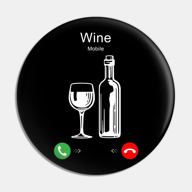 Wine is Calling Pin by Printadorable