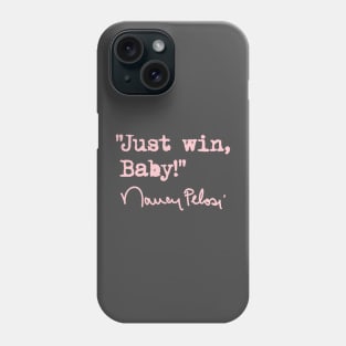 Nancy Pelosi's New Year's Resolution Phone Case